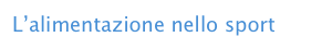 L’alimentazione nello sport